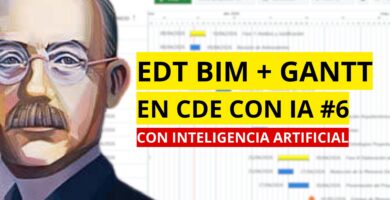 EDT BIM y Diagrama de Gantt en CDE